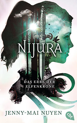 E-Book (epub) Nijura - Das Erbe der Elfenkrone von Jenny-Mai Nuyen