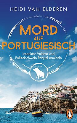 E-Book (epub) Mord auf Portugiesisch von Heidi van Elderen