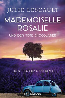 E-Book (epub) Mademoiselle Rosalie und der tote Chocolatier von Julie Lescault