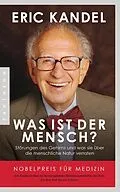 E-Book (epub) Was ist der Mensch? von Eric Kandel