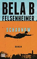 E-Book (epub) Scharnow von Bela B Felsenheimer