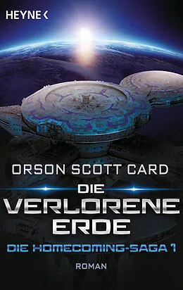 E-Book (epub) Die verlorene Erde - Die Homecoming-Saga 1 von Orson Scott Card