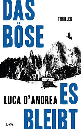 E-Book (epub) Das Böse, es bleibt von Luca D&apos;Andrea