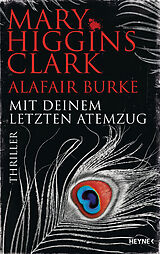 E-Book (epub) Mit deinem letzten Atemzug von Mary Higgins Clark, Alafair Burke