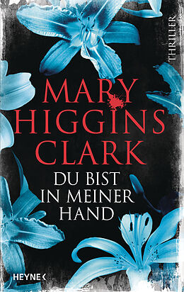 eBook (epub) Du bist in meiner Hand de Mary Higgins Clark