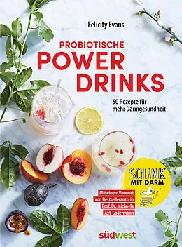 E-Book (epub) Probiotische Powerdrinks von Felicity Evans
