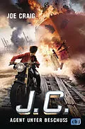 E-Book (epub) J.C. - Agent unter Beschuss von Joe Craig