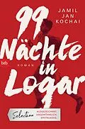 E-Book (epub) 99 Nächte in Logar von Jamil Jan Kochai