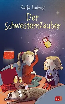 E-Book (epub) Der Schwesternzauber von Katja Ludwig