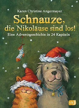 E-Book (epub) Schnauze, die Nikoläuse sind los von Karen Christine Angermayer