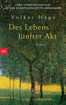 E-Book (epub) Des Lebens fünfter Akt von Volker Hage