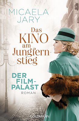 E-Book (epub) Das Kino am Jungfernstieg - Der Filmpalast von Micaela Jary