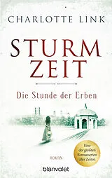 E-Book (epub) Sturmzeit - Die Stunde der Erben von Charlotte Link