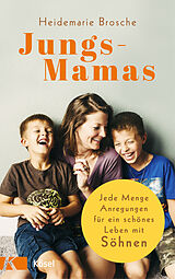 E-Book (epub) Jungs-Mamas von Heidemarie Brosche
