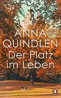 E-Book (epub) Der Platz im Leben von Anna Quindlen