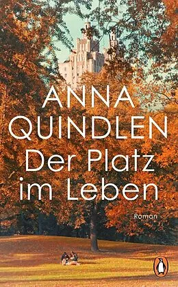 E-Book (epub) Der Platz im Leben von Anna Quindlen