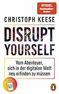 E-Book (epub) Disrupt Yourself von Christoph Keese