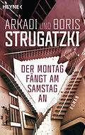E-Book (epub) Der Montag fängt am Samstag an von Arkadi Strugatzki, Boris Strugatzki