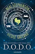 E-Book (epub) Der Aufstieg und Fall des D.O.D.O. von Neal Stephenson, Nicole Galland