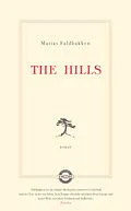 E-Book (epub) The Hills von Matias Faldbakken