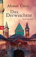 ePUB Das Derwischtor von Ahmet Ümit
