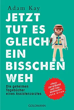 E-Book (epub) Jetzt tut es gleich ein bisschen weh von Adam Kay