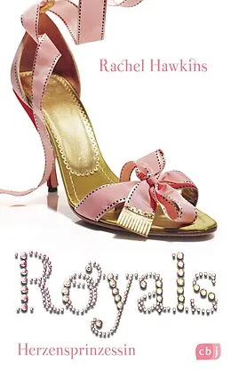 E-Book (epub) ROYALS - Herzensprinzessin von Rachel Hawkins