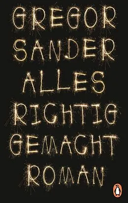 E-Book (epub) Alles richtig gemacht von Gregor Sander