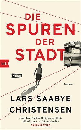 E-Book (epub) Die Spuren der Stadt von Lars Saabye Christensen