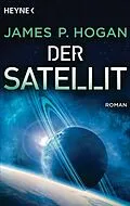 E-Book (epub) Der Satellit von James P. Hogan