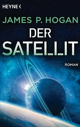 E-Book (epub) Der Satellit von James P. Hogan