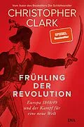 E-Book (epub) Frühling der Revolution von Christopher Clark