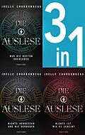 E-Book (epub) Die Auslese Band 1-3: Nur die Besten überleben / Nichts vergessen und nie vergeben / Nichts ist, wie es scheint (3in1-Bundle) von Joelle Charbonneau