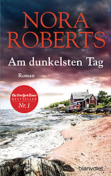 E-Book (epub) Am dunkelsten Tag von Nora Roberts