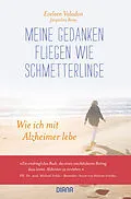 E-Book (epub) Meine Gedanken fliegen wie Schmetterlinge von Eveleen Valadon, Jacqueline Remy