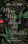 E-Book (epub) Mein Weg durch die Wälder von Long Litt Woon
