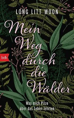 E-Book (epub) Mein Weg durch die Wälder von Long Litt Woon
