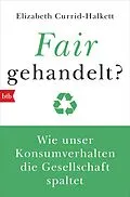 E-Book (epub) Fair gehandelt? von Elizabeth Currid-Halkett