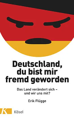 E-Book (epub) Deutschland, du bist mir fremd geworden von Erik Flügge