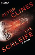 E-Book (epub) Die Schleife von Peter Clines