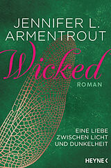 E-Book (epub) Wicked - Eine Liebe zwischen Licht und Dunkelheit von Jennifer L. Armentrout