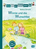 E-Book (epub) Erst ich ein Stück, dann du - Winnie und die Wunschfee von Bettina Obrecht