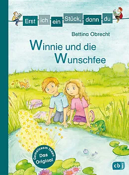 E-Book (epub) Erst ich ein Stück, dann du - Winnie und die Wunschfee von Bettina Obrecht