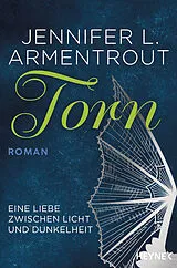 E-Book (epub) Torn - Eine Liebe zwischen Licht und Dunkelheit von Jennifer L. Armentrout