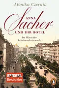 E-Book (epub) Anna Sacher und ihr Hotel von Monika Czernin