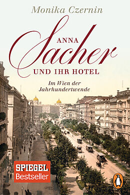 E-Book (epub) Anna Sacher und ihr Hotel von Monika Czernin