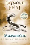 E-Book (epub) Die Schlangenkrieg-Saga 3 von Raymond Feist
