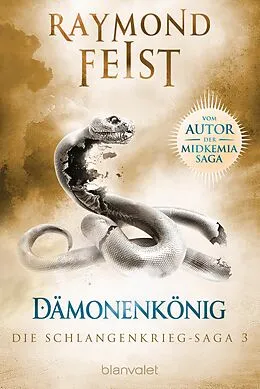 E-Book (epub) Die Schlangenkrieg-Saga 3 von Raymond Feist
