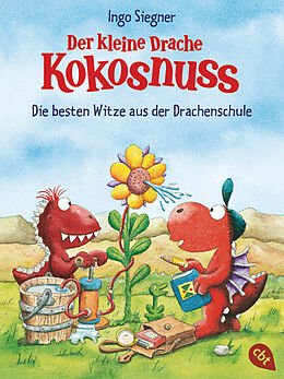E-Book (epub) Der kleine Drache Kokosnuss - Die besten Witze aus der Drachenschule von Ingo Siegner