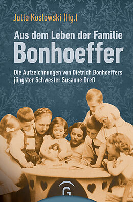E-Book (epub) Aus dem Leben der Familie Bonhoeffer von 